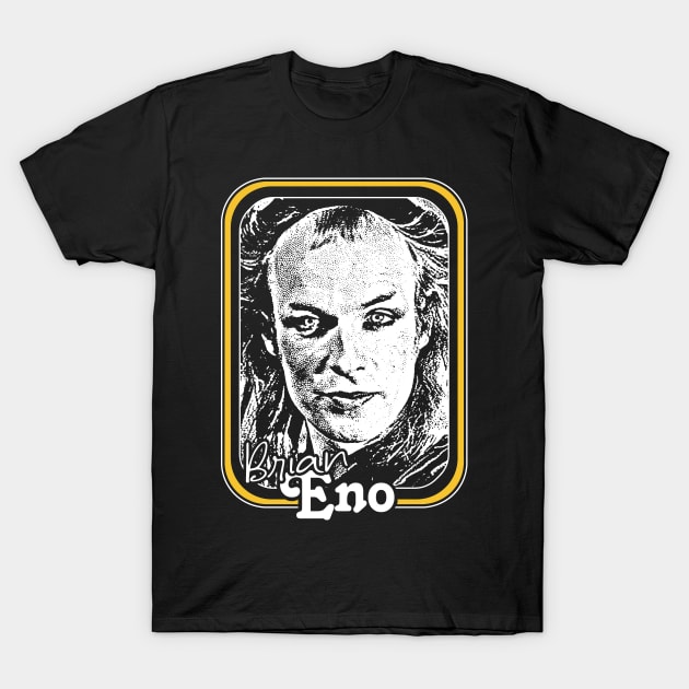 Brian Eno / Retro Fan Art Design T-Shirt by DankFutura